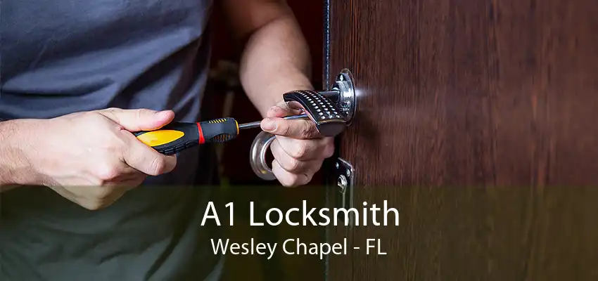 A1 Locksmith Wesley Chapel - FL