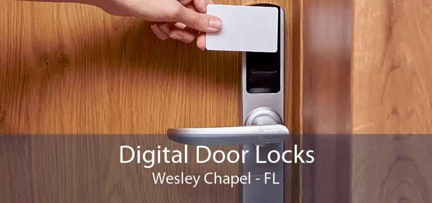 Digital Door Locks Wesley Chapel - FL