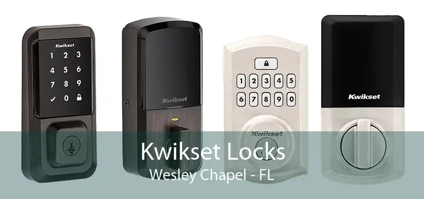 Kwikset Locks Wesley Chapel - FL