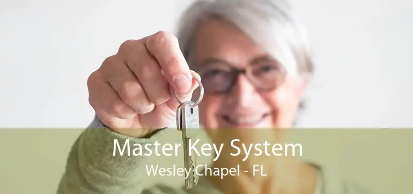 Master Key System Wesley Chapel - FL